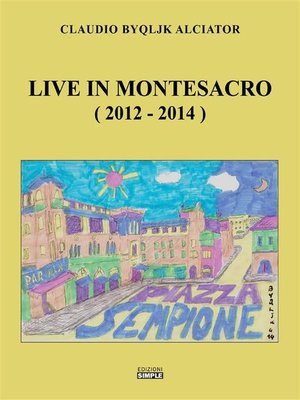 cover image of Live in Montesacro (2012-2014)